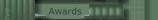 Awards